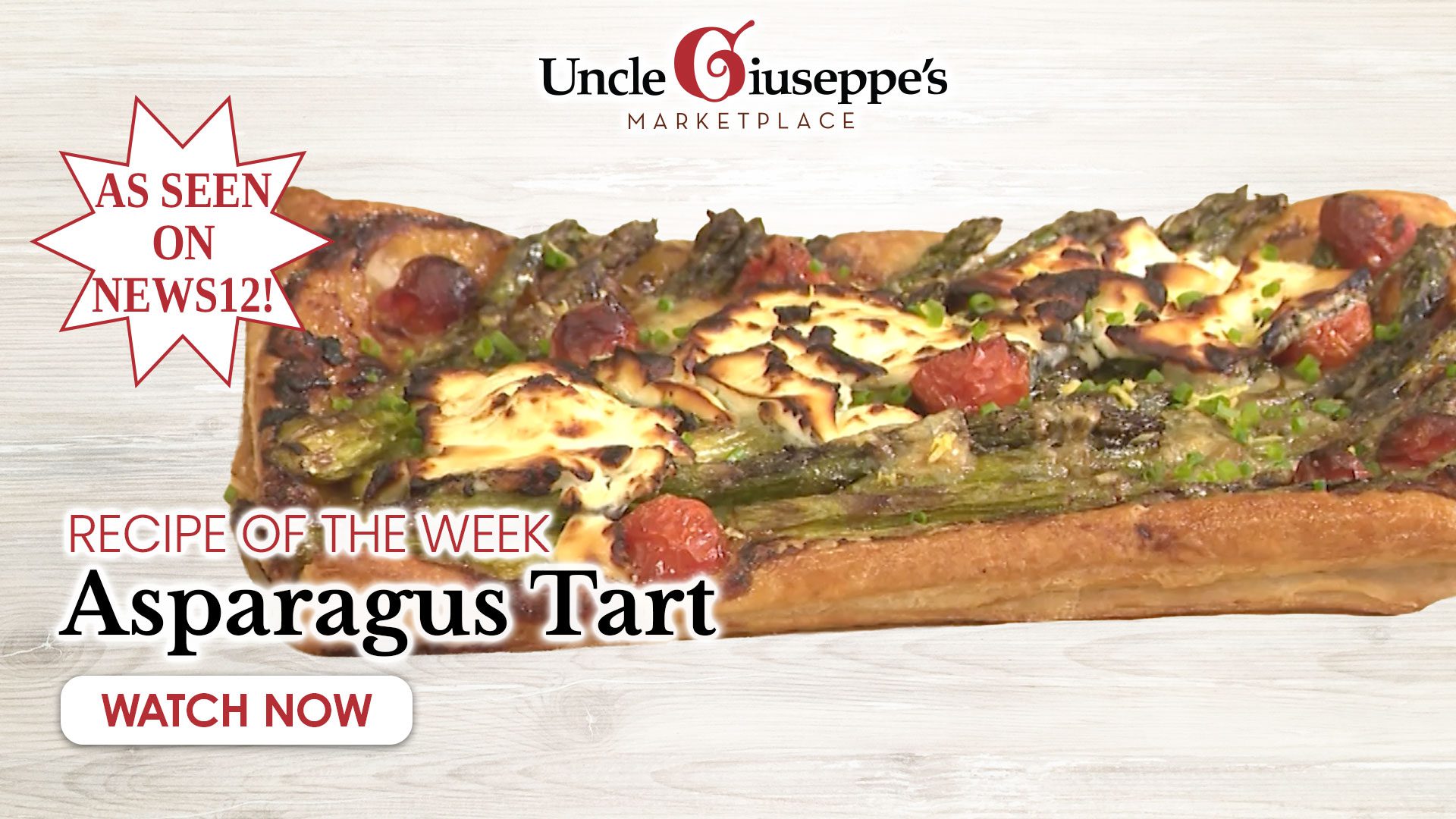 Uncle Giuseppe's Grilled Asparagus & Goat Cheese Puff Pastry Tart