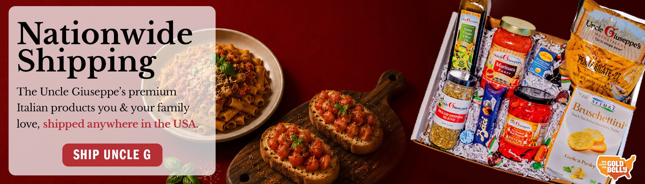 Ship Uncle Giuseppe's Premium Italian Products Nationwide with Goldbelly